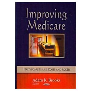 Improving Medicare (Hardcover)