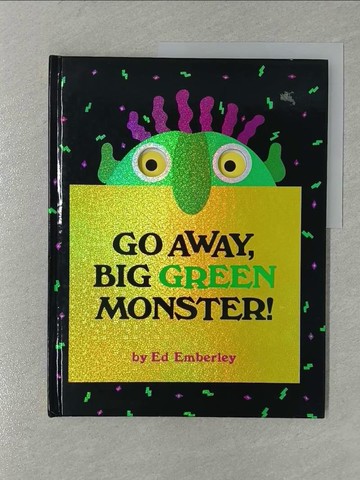 【書寶二手書T1／少年童書_Y8H】Go away, big green monster!_Emberley, Ed