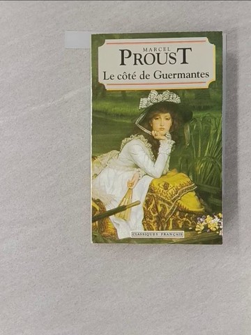 【書寶二手書T1／原文小說_YON】Le cote de Guermantes_Marcel Proust