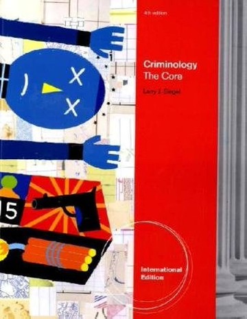 CRIMINOLOGY: THE CORE (4版) SIEGEL 2011 Cengage