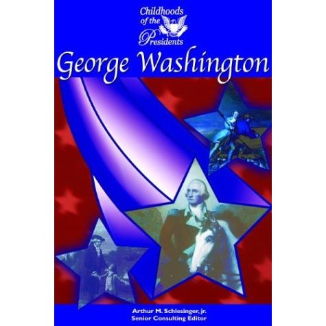 George Washington (Childhoods of the Presidents)