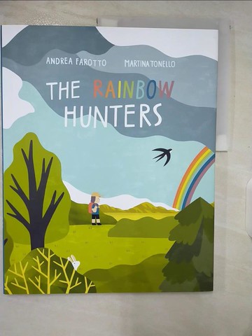 【書寶二手書T8／少年童書_UMU】The Rainbow Hunters_Tonello, Martina