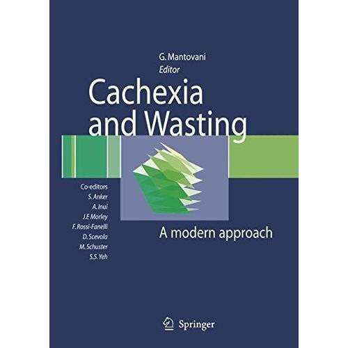 Cachexia and Wasting: A Modern Approach