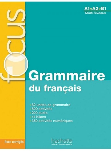 Focus Grammaire du Francais (A1-B1) - Livre de L'Eleve+CD Audio 課本(附解答)+CD  Anne Akyuz  Hachette