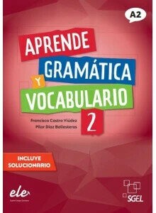 Aprende gramática y vocabulario 2 Nueva edición  SGEL  SGEL