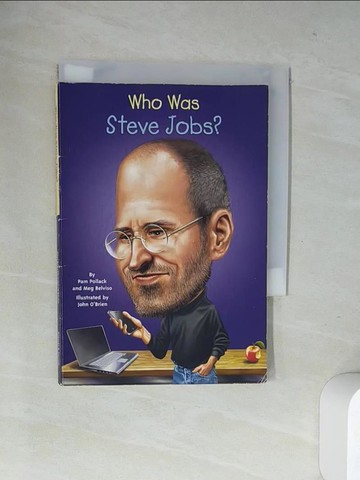【書寶二手書T3／原文書_UWZ】Who Was Steve Jobs?_Pollack, Pamela/ Belviso, Meg/ O’Brien, John (ILT)