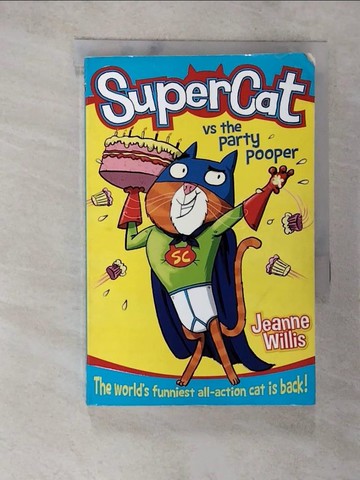 【書寶二手書T5／原文小說_SPX】SUPERCAT VS. THE PARTY POOPER_Jeanne Willis