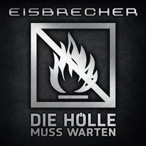 Eisbrecher Die Holle Muss Warten