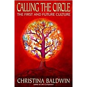 Calling the Circle: The First and Future Culture (Paperback  Revised)