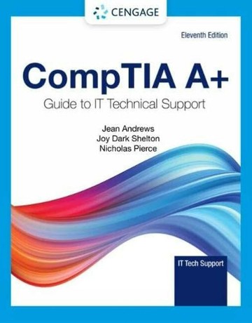 CompTIA A+ Guide to IT Technical Support (11版) Jean Andrews  Cengage