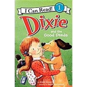 Dixie and the Good Deeds (Hardcover)