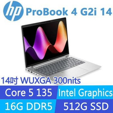 HP 惠普 ProBook 4 G2i 14吋300nits商用筆電(Core 5 315/16G/512G SSD/W11P/3年保/E04DTPT)