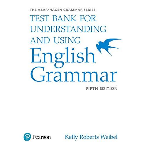 Understanding and Using English Grammar 5th Edition Test Bank ／ ピアソン・ジャパン(JPT)