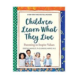 Children Learn What They Live (Paperback  REV)