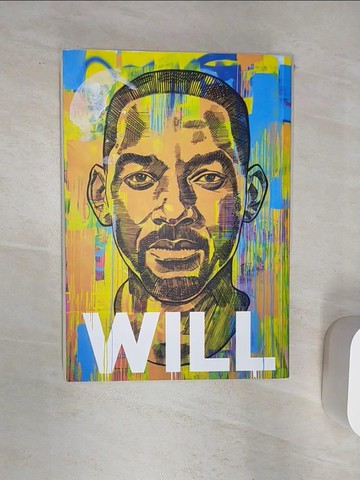 【書寶二手書T9／大學藝術傳播_Q87】WILL：威爾史密斯回憶錄_威爾?史密斯, 馬克?曼森,  李建興
