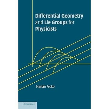 【華通書坊】DIFFERENTIAL GEOMETRY AND LIE GROUPS FOR PHYSICISTS FECKO 9780521845076 <華通書坊/姆斯>