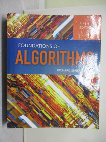 【書寶二手書T1／大學理工醫_Y6O】Foundations of Algorithms_Neapolitan, Richard E., Ph.D.