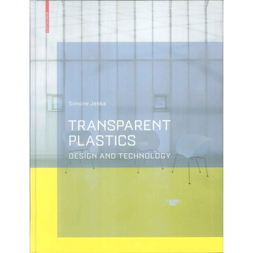Transparent Plastics -9783764374709 絕版英文設計書 [建築人設計人的店-上博圖書]