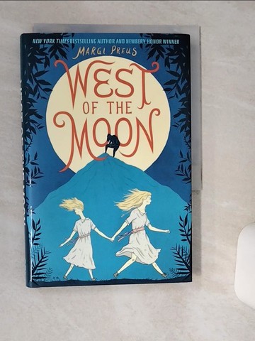 【書寶二手書T1／原文小說_TH2】West of the Moon_Preus, Margi/ Carre, Lilli (ILT)