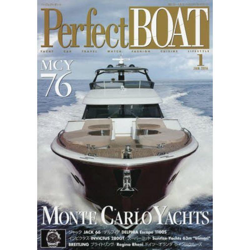 Perfect BOAT(パーフェクトボート) 2016年 01 月号 雑誌