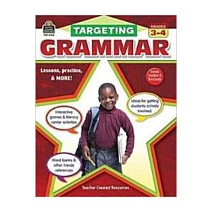 Targeting Grammar  Grades 3-4 (Paperback)