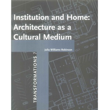 Institution & Home: Architecture as a Cultural Medium -9789085940074 絕版英文設計書 [建築人設計人的店-上博圖書]