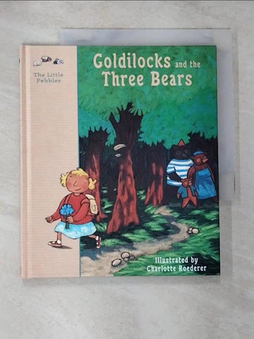【書寶二手書T2／兒童文學_UKT】The Goldilocks and the Three Bears: Reports from the Front Row_Roederer, Charlotte (ILT)
