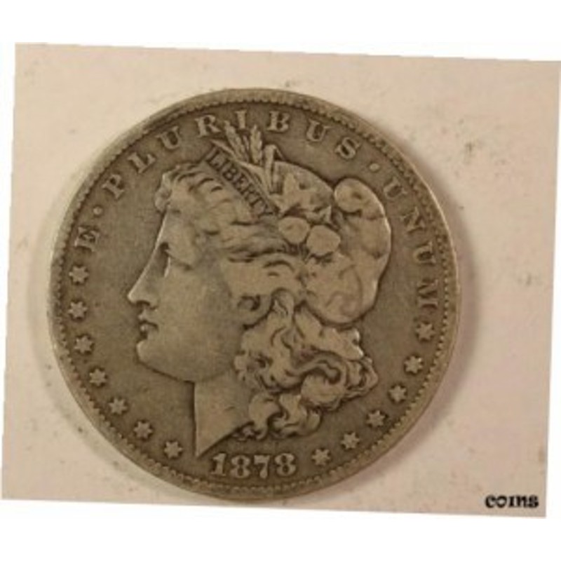 品質保証書付】 アンティークコイン NGC PCGS 1878 7TF MORGAN SILVER