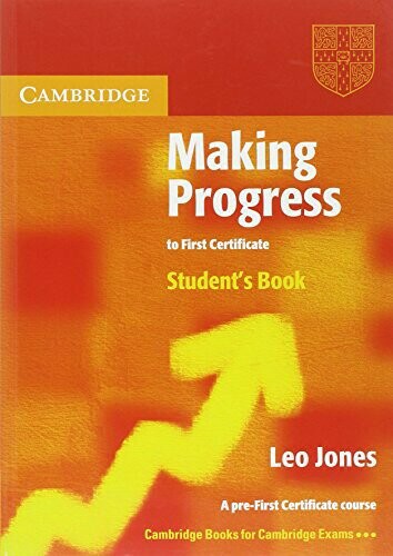 Making Progress to First Certificate Student's Book (1版) Jones  Cambridge