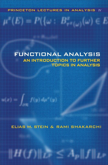 Princeton Lectures in Analysis Functional Analysis: Introduction to Further Topics in Analysis IV (1版) STEIN  PRINCETON