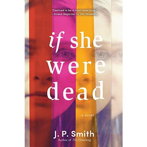 If She Were Dead