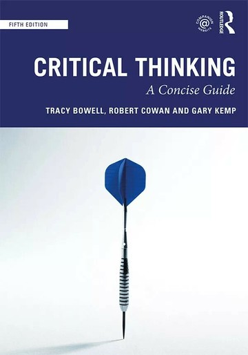 Critical Thinking (5版) Bowell, Tracy 2019 Routledge