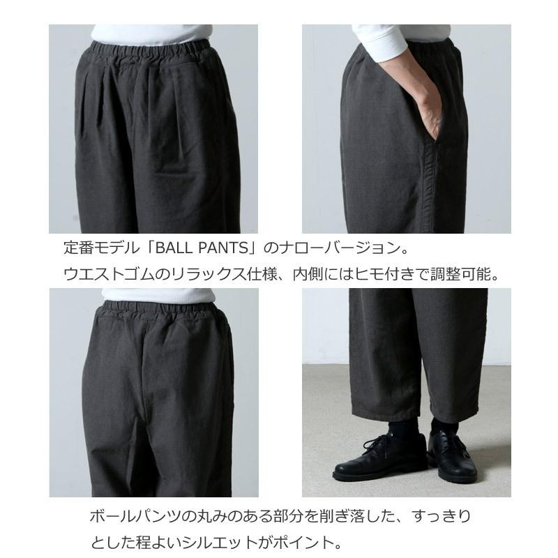 Ordinary Fits (オーディナリーフィッツ) NARROW BALL PANTS / ナロー