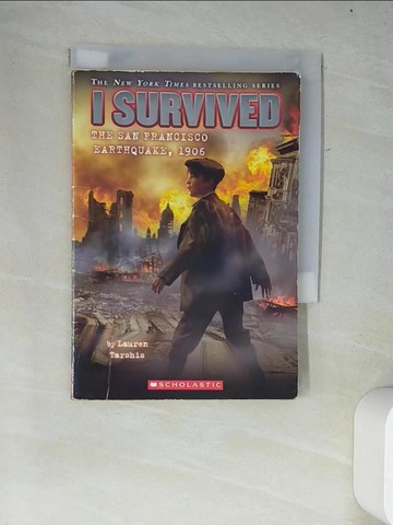 【書寶二手書T7／原文小說_W4Z】I Survived the San Francisco Earthquake, 1906_Tarshis, Lauren/ Dawson, Scott (ILT)