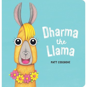 Dharma the Llama (含StoryPlus App音檔) / Matt Cosgrove / Scholastic 出版社旗艦店