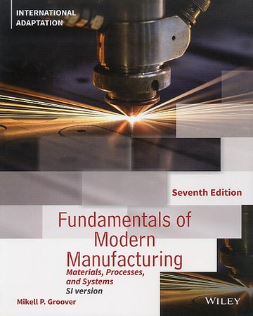 Fundamentals of Modern Manufacturing (7版) Groover 2020 John Wiley
