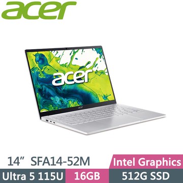 ACER Swift Air 14 SFA14-52M-56KA (Ultra 5 115U/16GB/512GB/Win11/14吋) 筆電