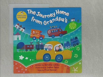 【書寶二手書T1／少年童書_Y8H】The Journey Home from Grandpa’s_Lumley, Jemima/ Fatus, Sophie (ILT)/ Penner, Fred (VOC)
