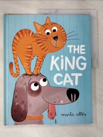 【書寶二手書T8／少年童書_T3F】The King Cat_Marta Altes