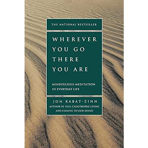 Wherever You Go, There You Are