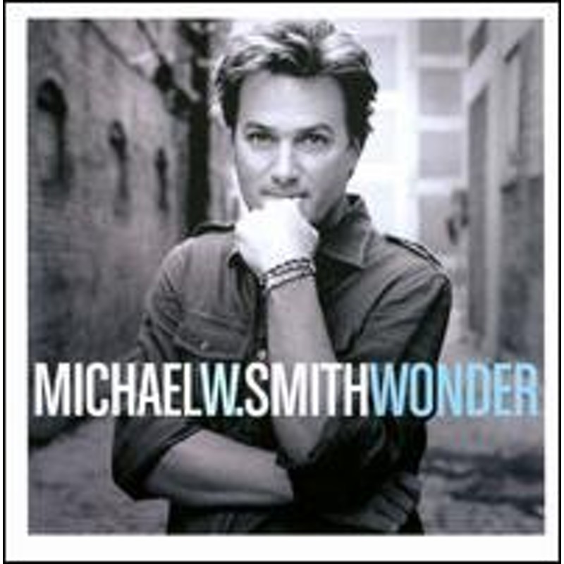 Michael W Smith Wonder 輸入盤cd マイケル ｗ スミス 通販 Lineポイント最大1 0 Get Lineショッピング