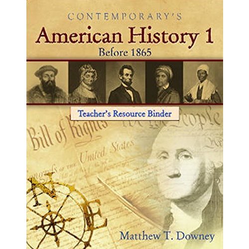 American History (Before 1865)  Teacher's Resource Binder' (American History II)