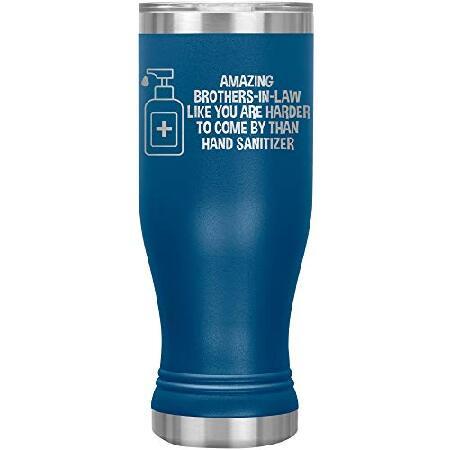 Brother in law Tumbler Pilsner Glass Travel Mug Beer Cup Funny For Birthday Quarantine Social Distancing Brother-In-Law Wedding F-62Z (Blue)