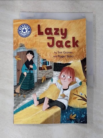 【書寶二手書T5／原文小說_RW2】Reading Champion: Lazy Jack_Sue Graves