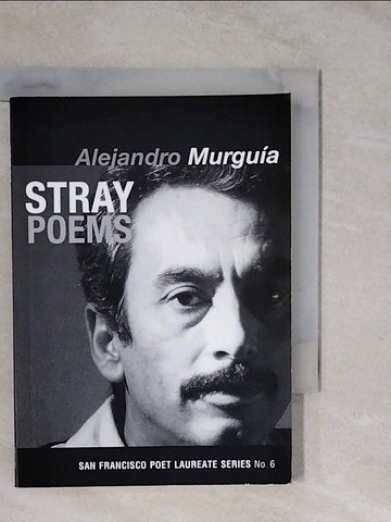 【書寶二手書T3／文學_XTO】Stray Poems_Murguia, Alejandro