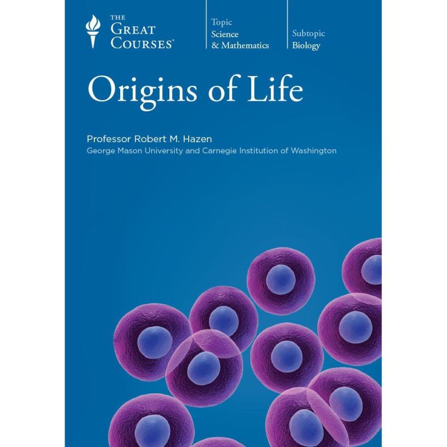 The Great Courses: Origins of Life