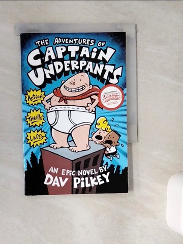 【書寶二手書T7／原文小說_WDH】The Adventures of Captain Underpants_Dav Pilkey