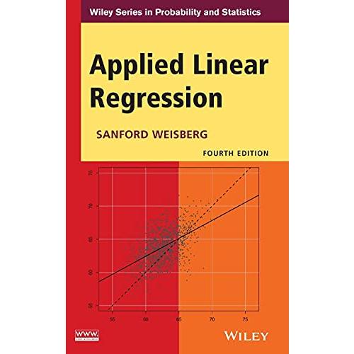 Applied Linear Regression (Wiley Series in Probability and Statistics)