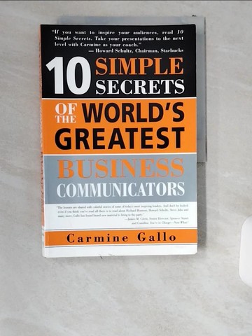 【書寶二手書T9／行銷_T87】10 Simple Secrets of the World’s Greatest Business Communicators_Gallo, Carmine