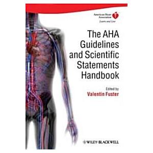 The AHA Guidelines and Statements Handbook (Hardcover)